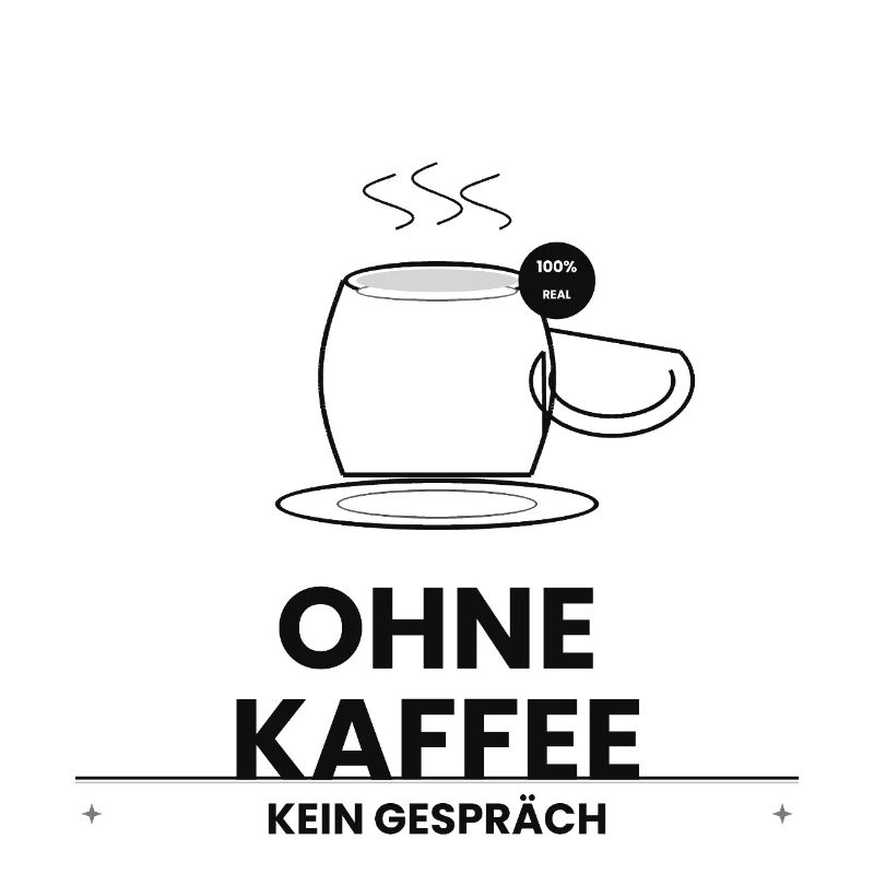 Ohne Kaffee Kein Gespräch
