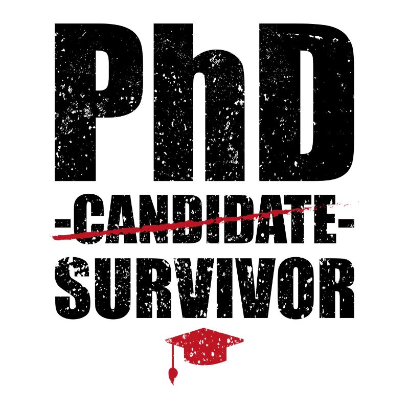Phd Survivor Degree Uni Geschnenk