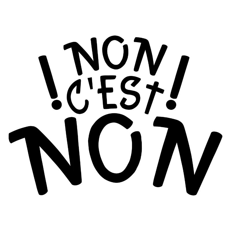 non c’est non