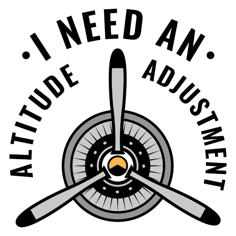 I Need An Altitude Adjustment