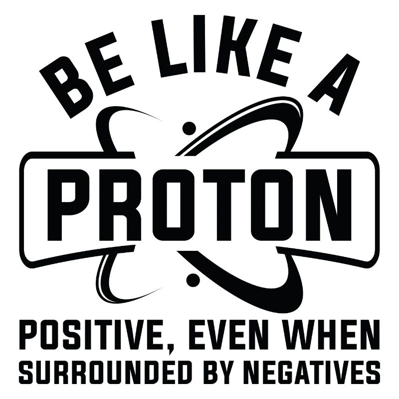Sei wie ein Proton