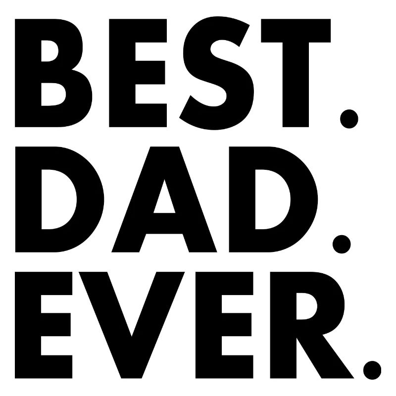 Best dad ever
