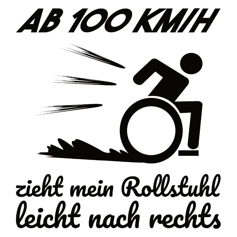 Rollstuhl Rollstuhlfahrer Spruch Geschenkidee