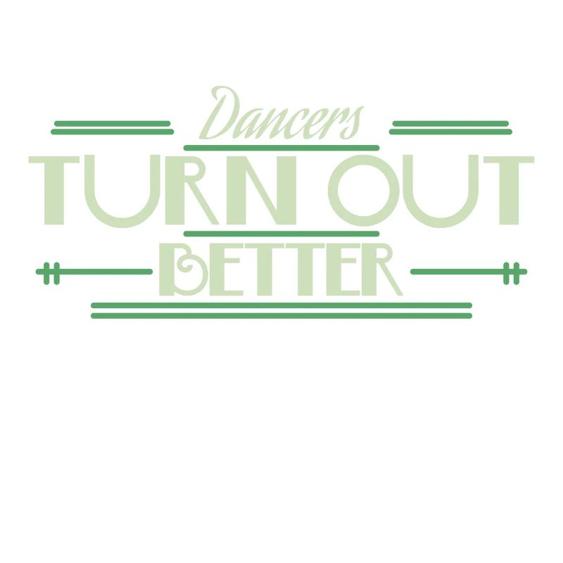 Dancers Turn Out Better Dancing Dancing Dancer New