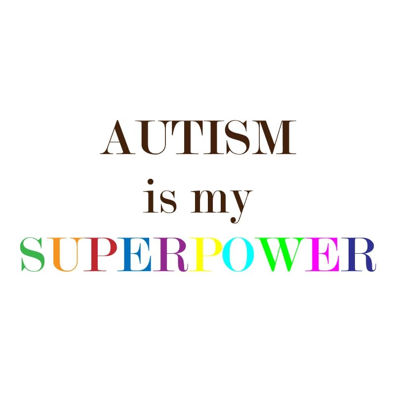 Autism is my Superpower Geschenk