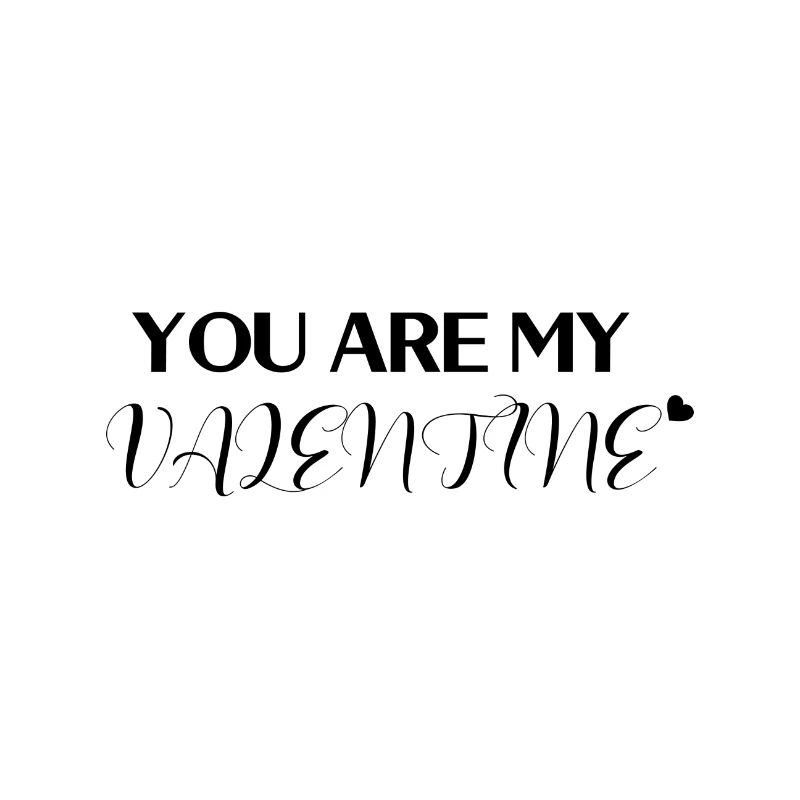 Tu es mon cadeau de Saint Valentin Saint Valentin