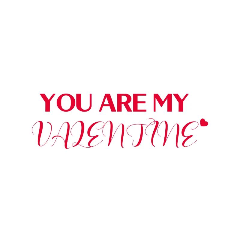 Tu es mon cadeau de Saint Valentin Saint Valentin