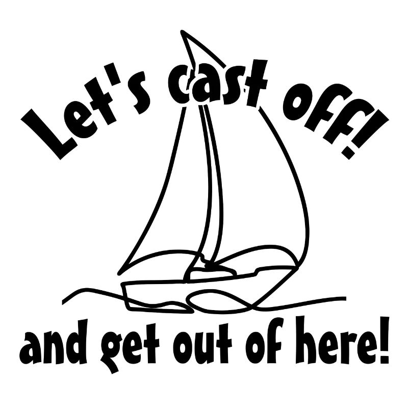 Let's take off - cast off!