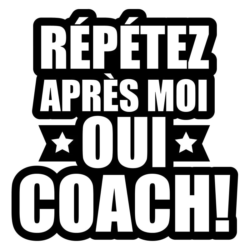 repeat after me yes coach