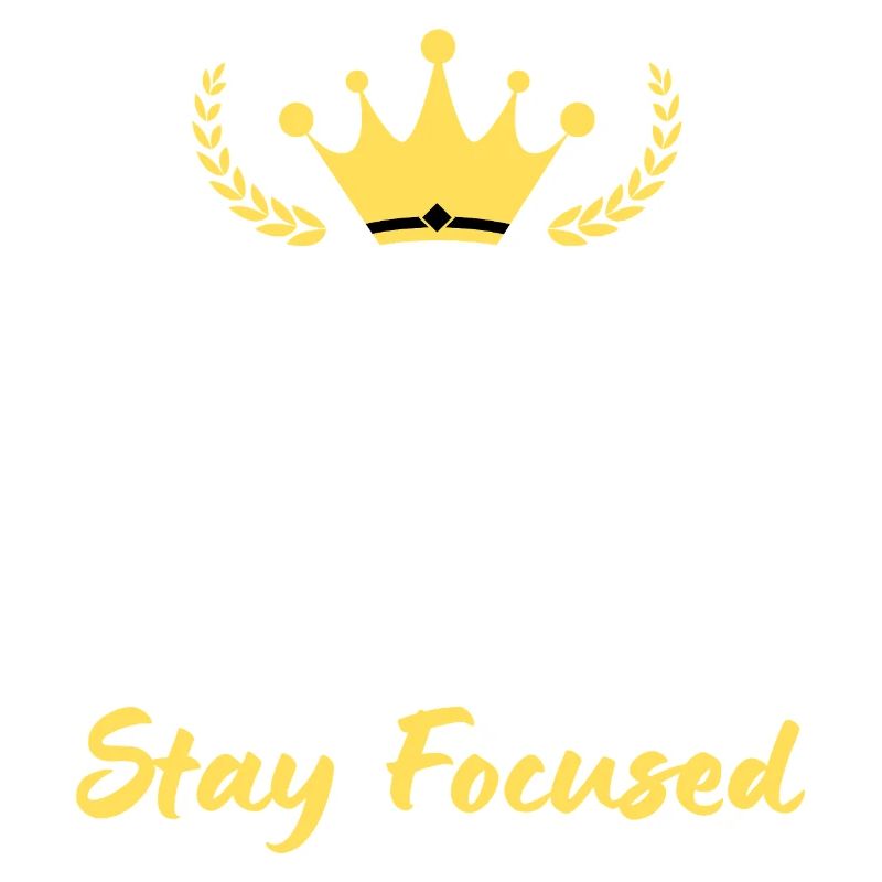 Keep Calm and Stay Focused