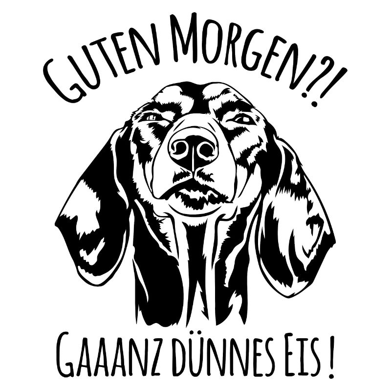 Lustiger Dackel Teckel Ganz dünnes Eis Spruch