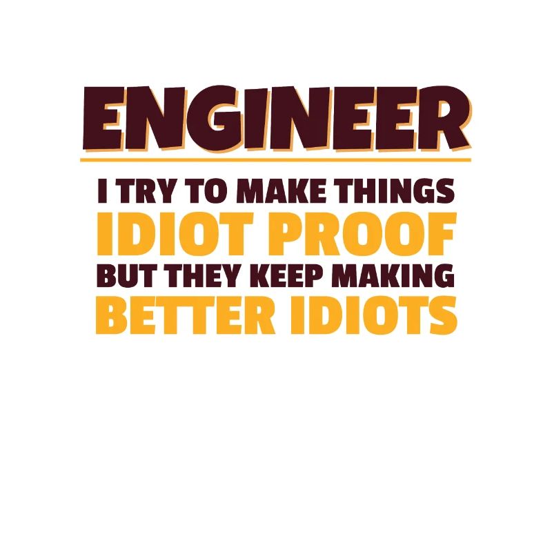 Engineering Gift Engineer Ich versuche Dinge zu machen