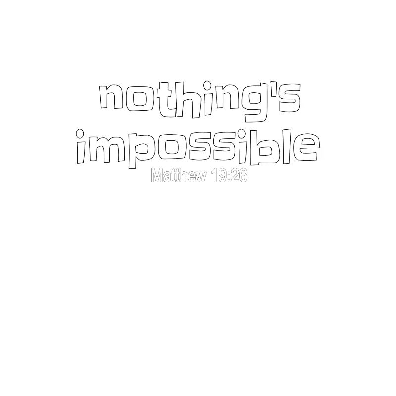 Christian Design - Nothing's Impossible, Matthew