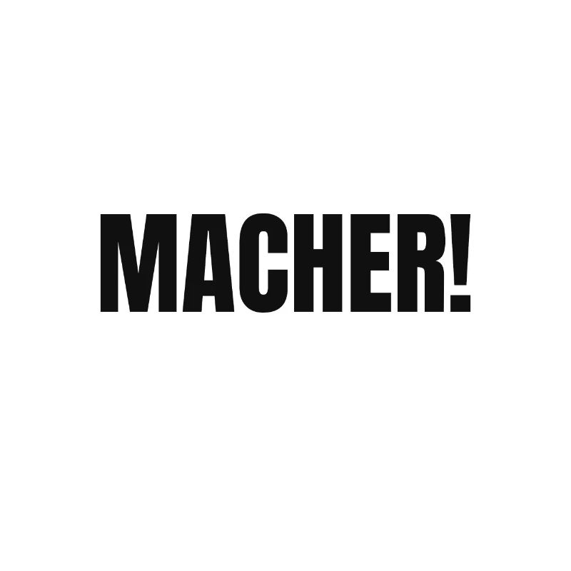 Macher Spruch