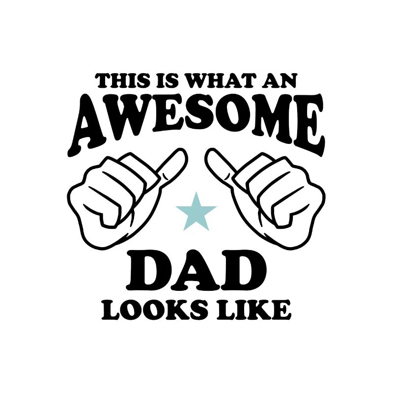 So sieht ein Awesome Dad aus