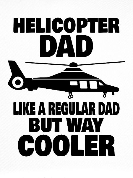 Hubschrauberpilot Luftfahrt Helicopter Dad