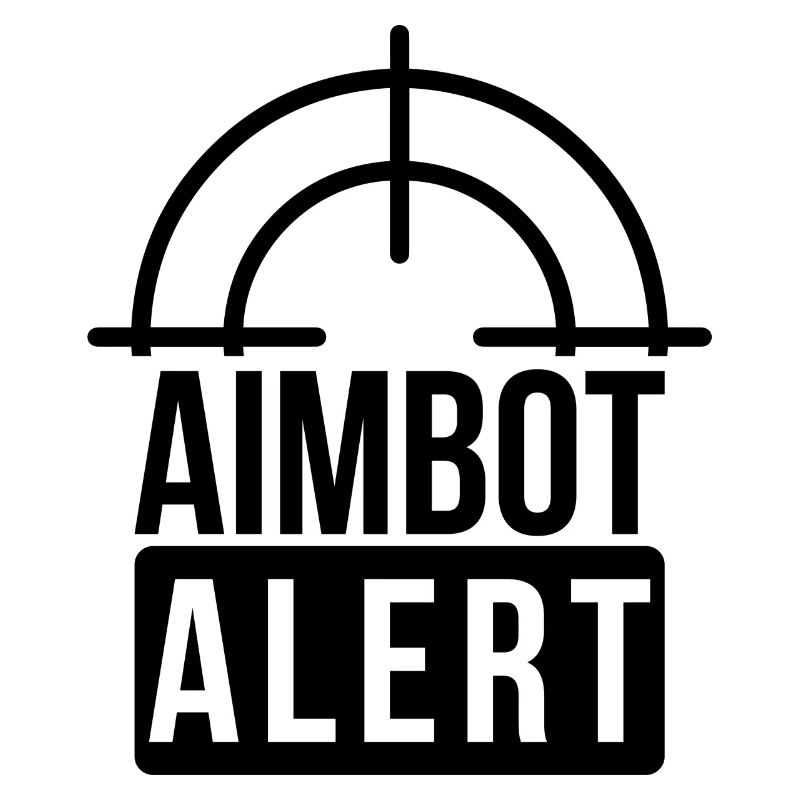 Aimbot Alert Cheater Hacker Gamer Streamer Zocken