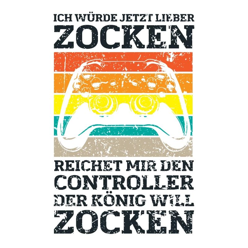 Der König will zocken Gamer Spruch mit Controller