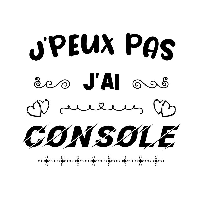 J'peux pas j'ai console