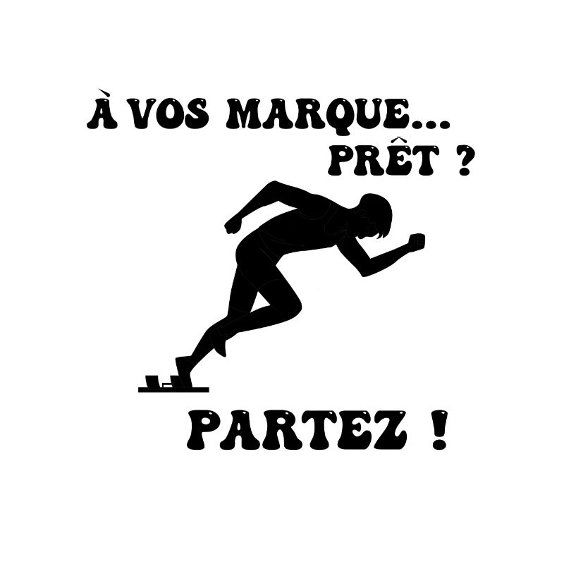 À vos marques.. Prêts? Partez!