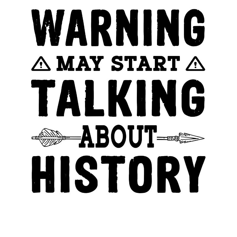 Warning May Start Talking About History