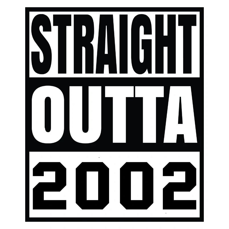 Straight Outta 2002