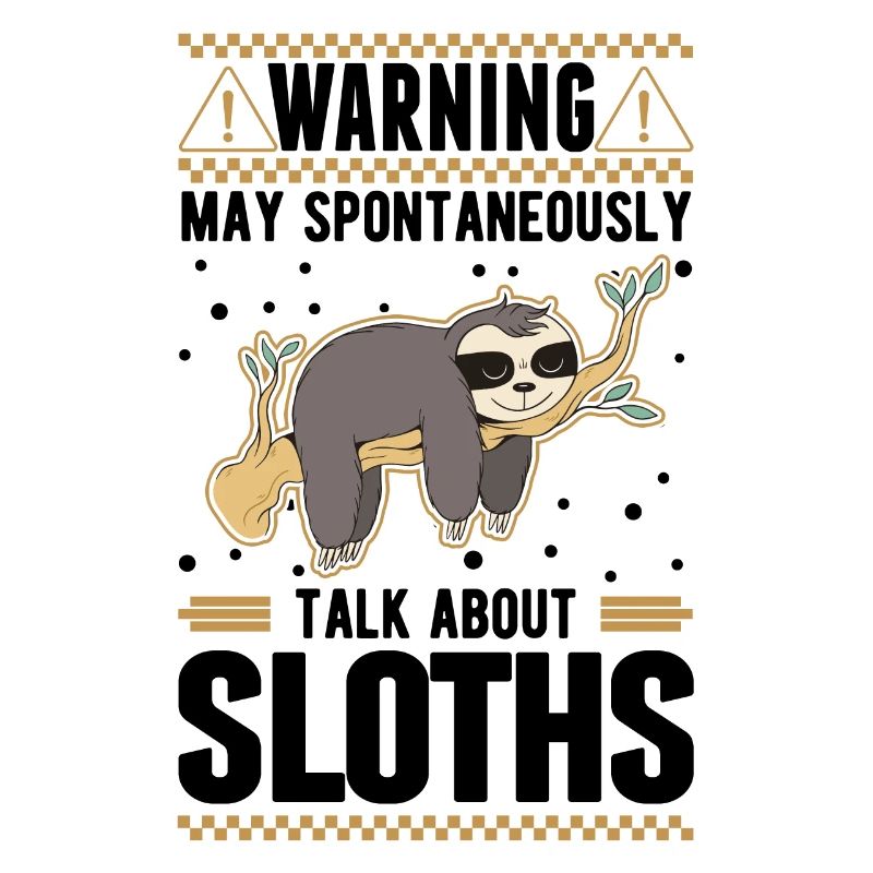 Warning Sloth Sloth