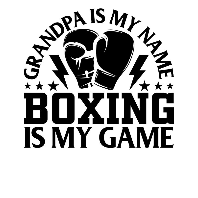 Boxe Grand-père est mon nom La boxe est mon jeu Boxe