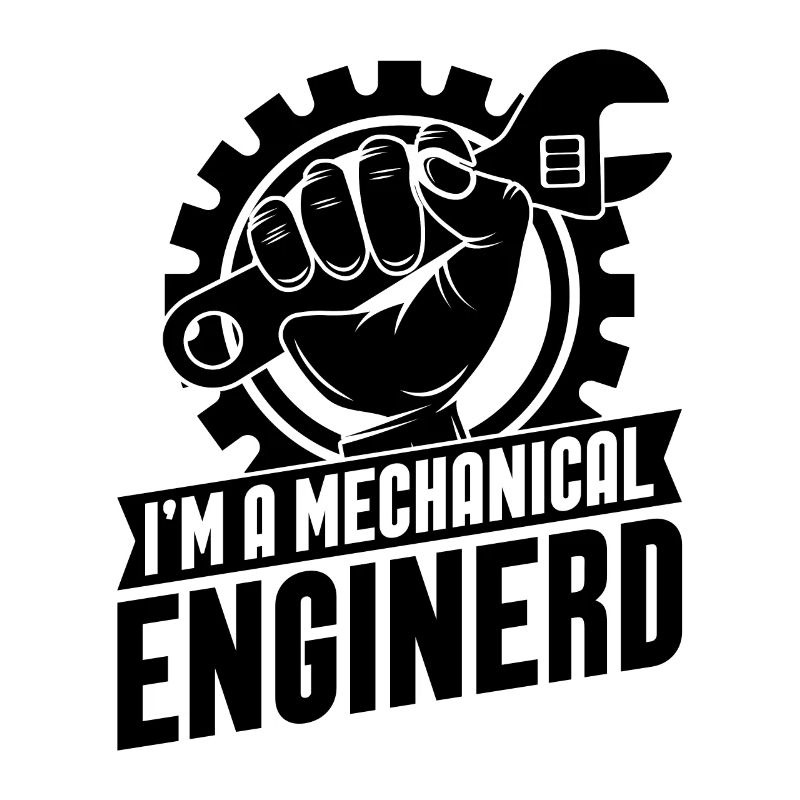 I'm A Mechanical Enginerd Engineering Engineer