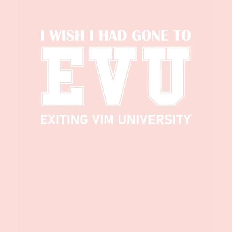 Exiting VIM University for Linux Nerds and Coders