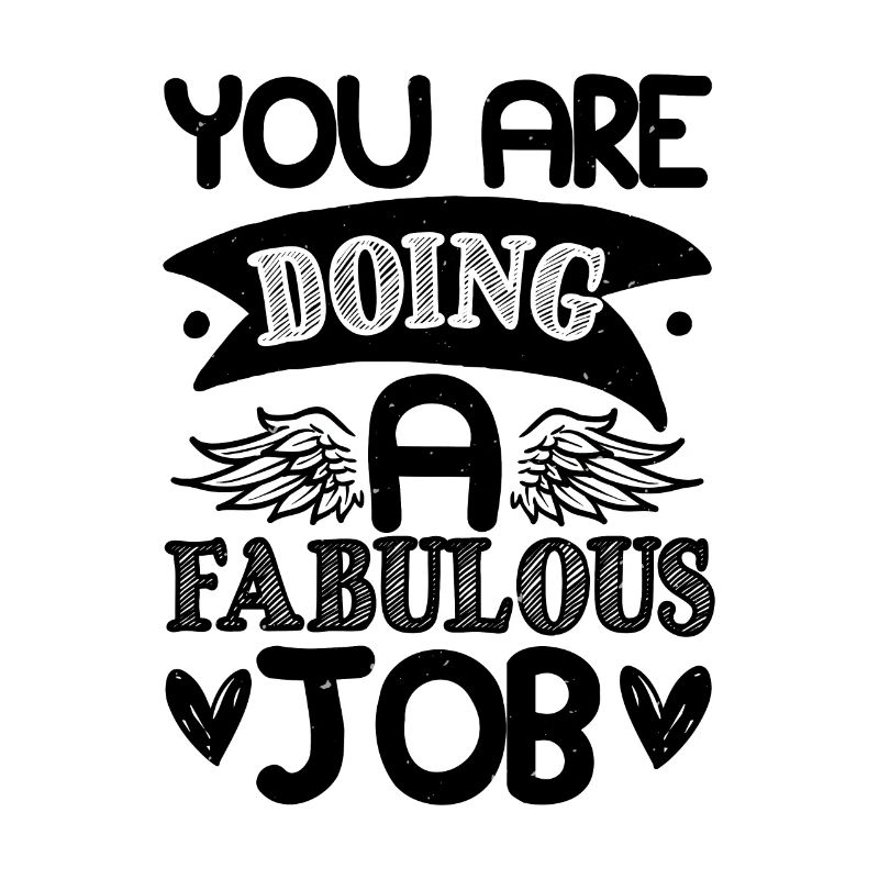VOUS FAITES UN TRAVAIL FABULEUX