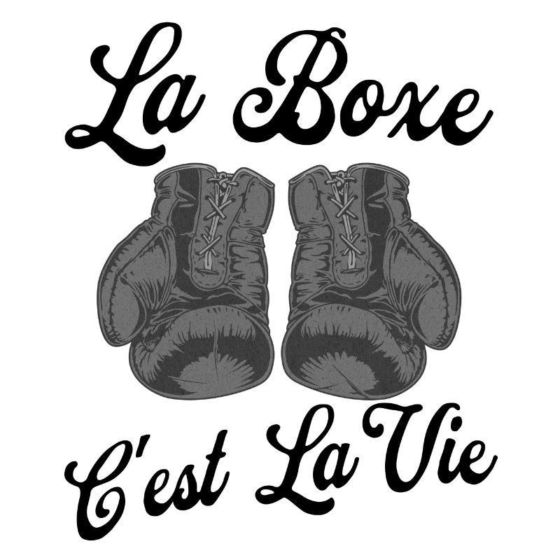 La boxe, c'est la vie..