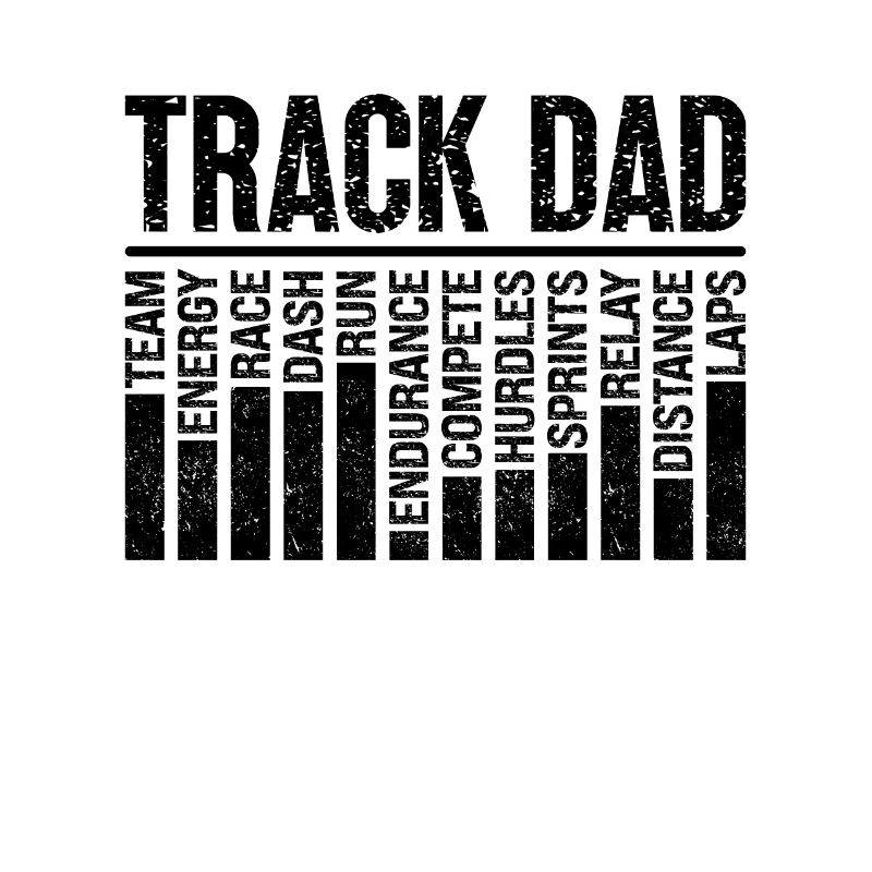 Track Dad Retro Sprinting Athletic Race Sprinter