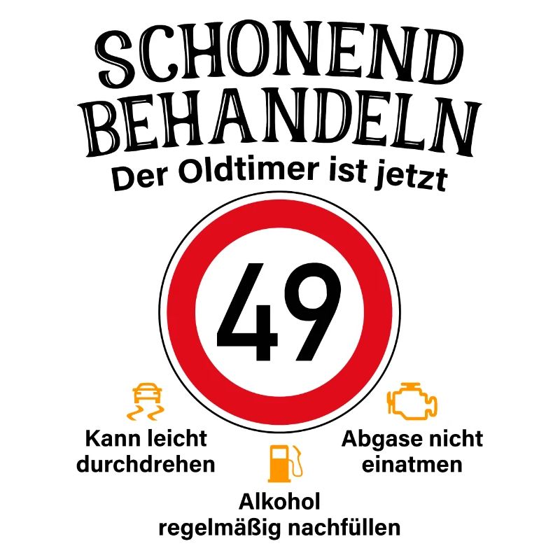 49. Geburtstag Schonend Behandeln Oldtimer Ist 49