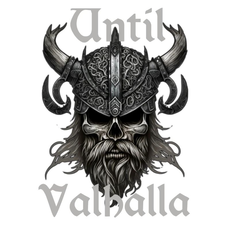 Wikinger Design - Until Valhalla