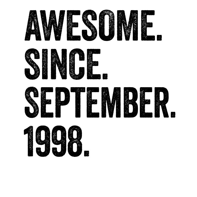 25 Years Old Awesome Since September 1998 25th
