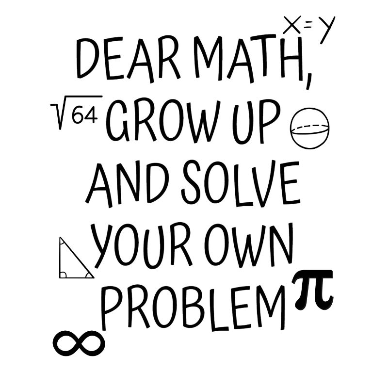 Math Dire Professeur de mathématiques Élève drôle