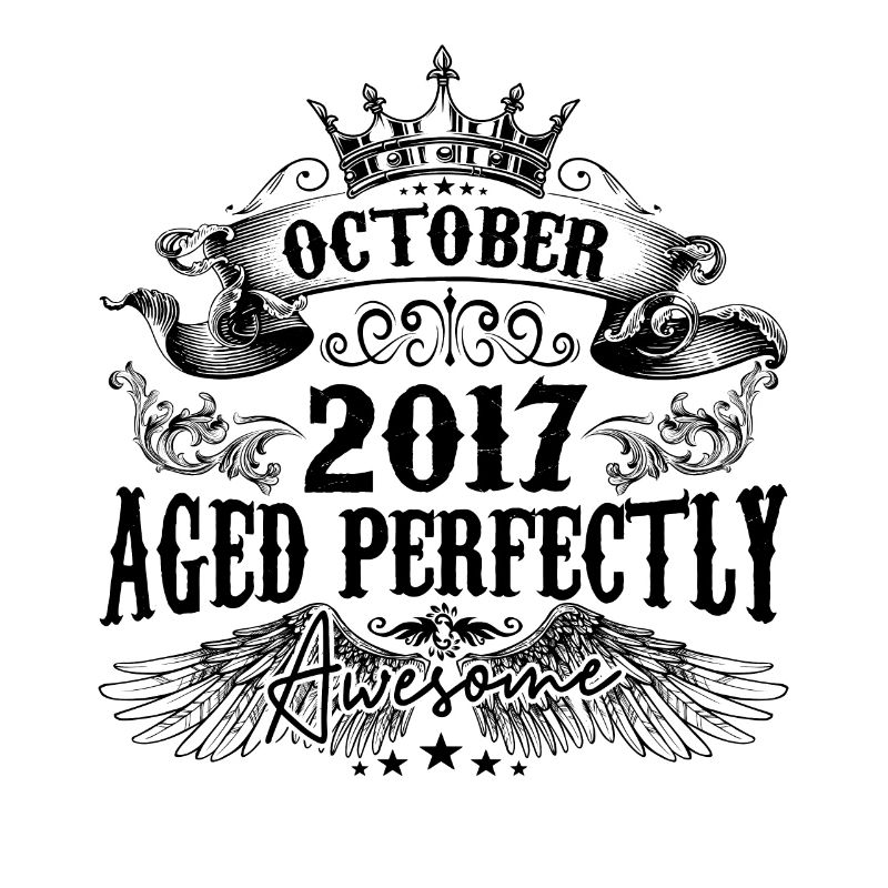 2017 | Oktober Perfekt gealtert 2017 Geburtstagsgeschenk