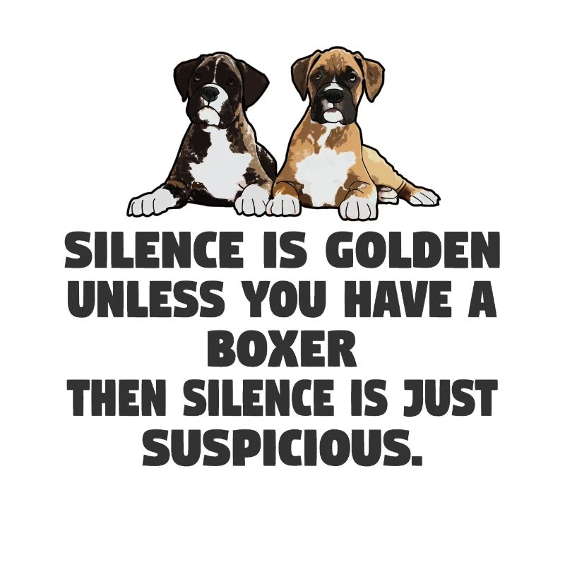Schweigen ist Gold, es sei denn, Sie haben einen Boxer