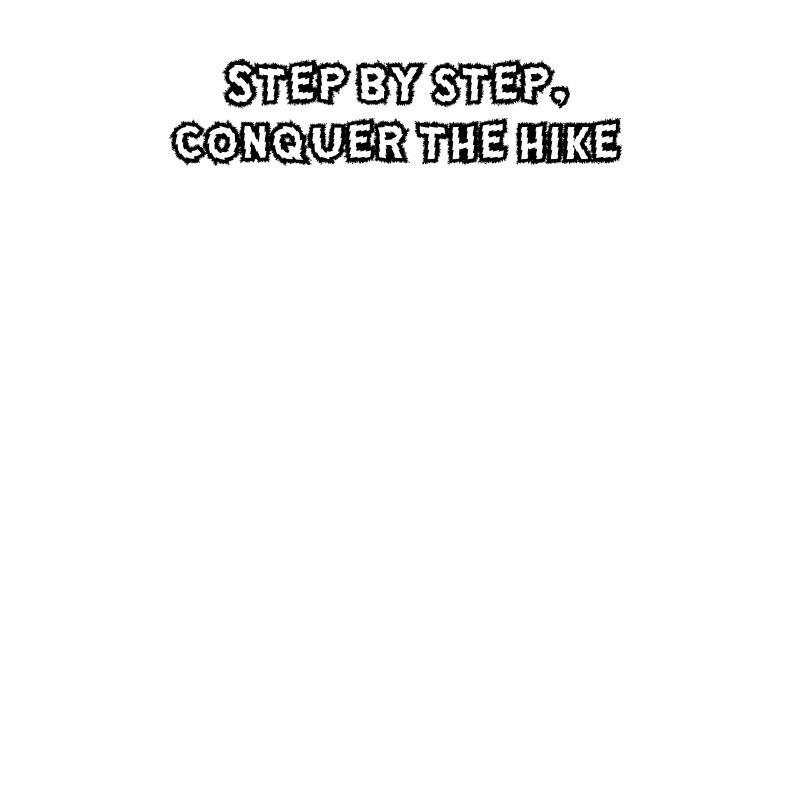 Hiking - Step by step, conquer the hike