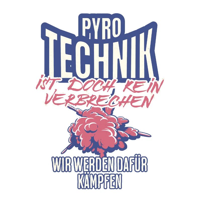 Pyrotechnik ist doch kein Verbrechen - Meme Spruch