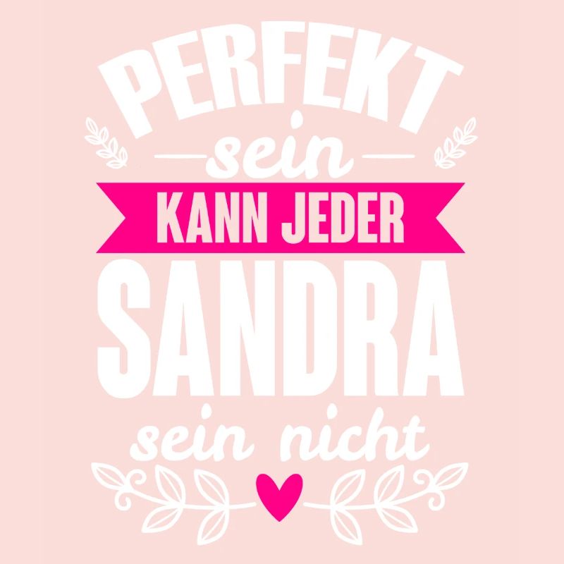 Sandra - Perfekt Sein Kann Jeder Sandra Nicht