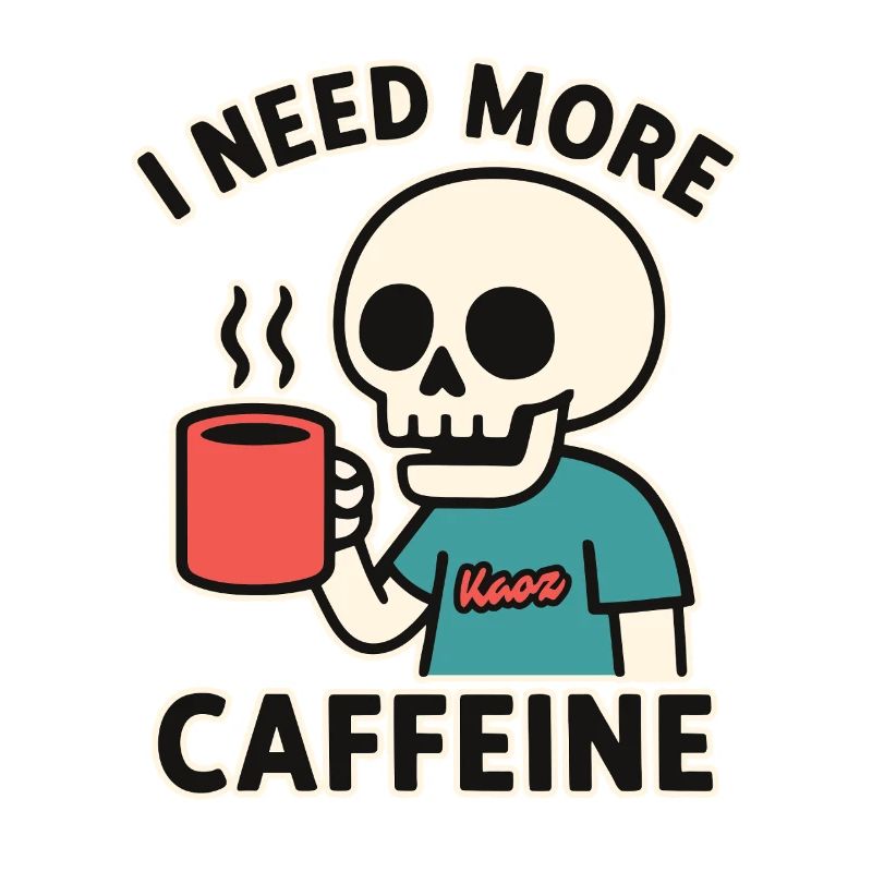 funny skeleton needs more caffeine or coffee