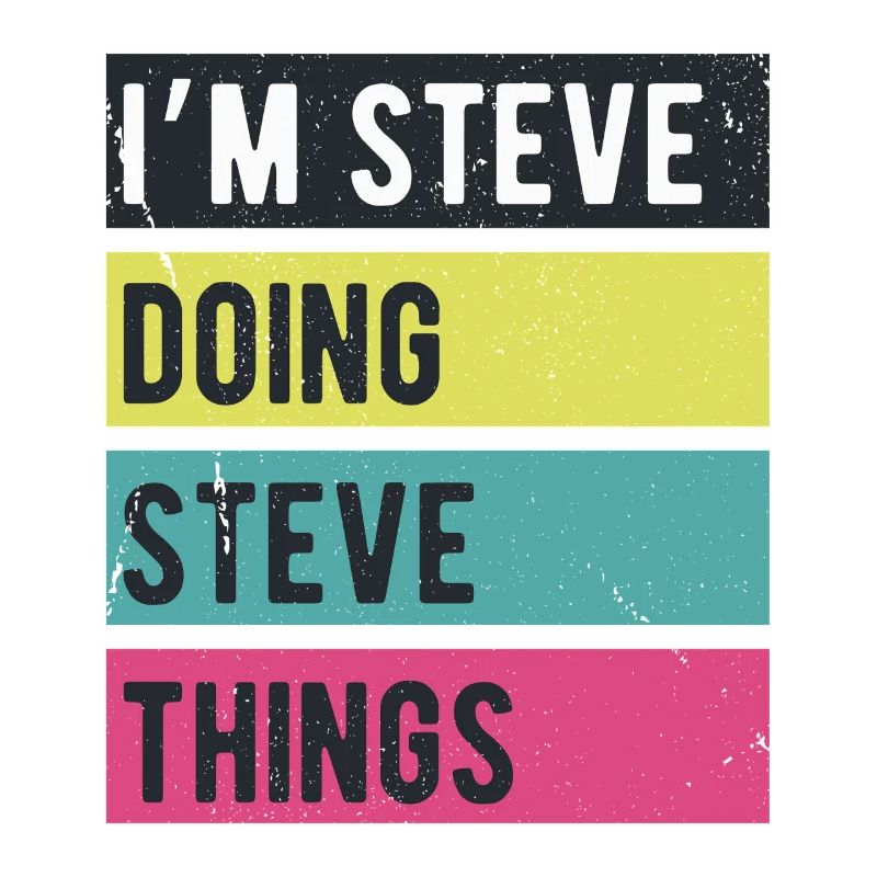 Ich bin Steve Doing Steve Things Retro Colors