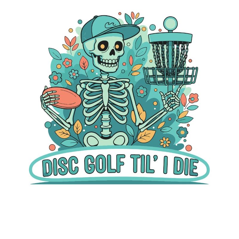 Disc Golf Til I Die Skeleton Lustiger Disc-Golfer