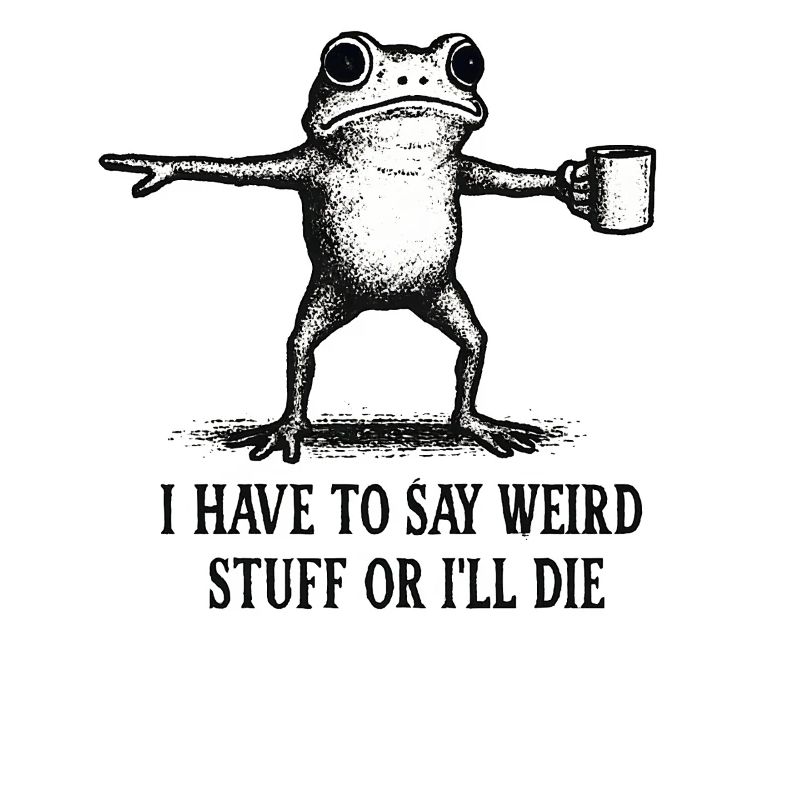 Frosch Spruch Meme Humor Lustig Geschenkidee