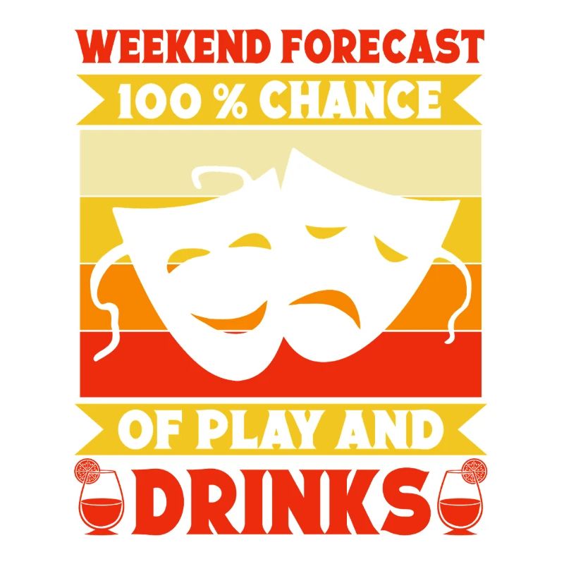 Musical Theatre Weekend Forecast Play & Drinks