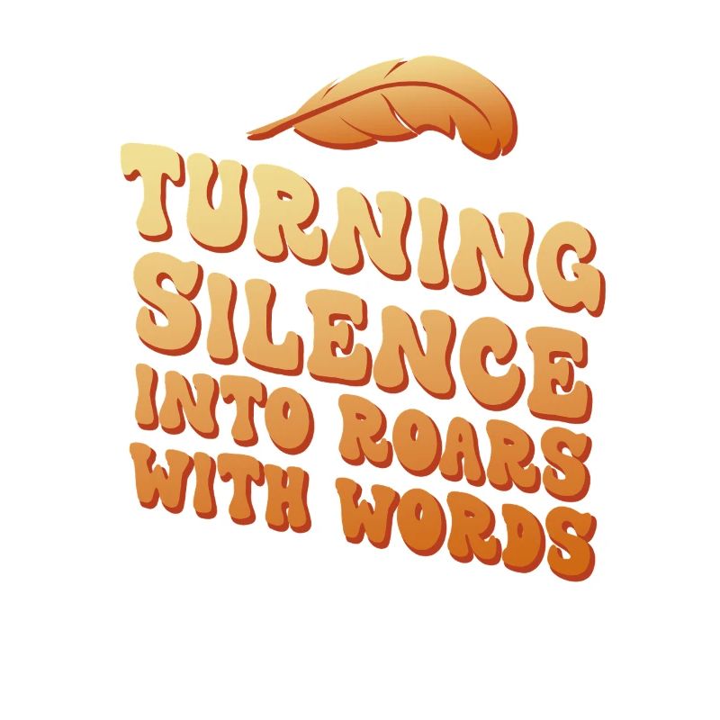 Turning Silence Into Roars Typography