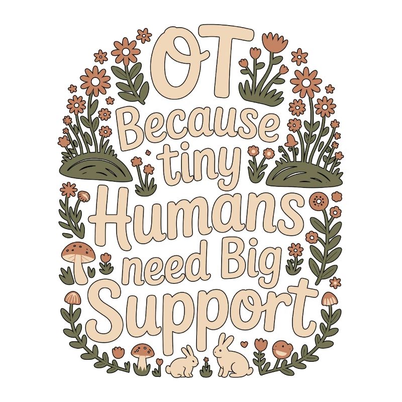 Pediatric OT Because Tiny Humans School Based OT