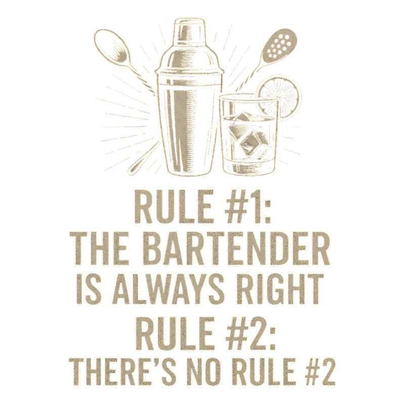 Bartender Always Right